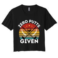 Vintage Zero Putts Given Golf Funny Golf Player Golfing Premium Women's Crop Top Tee