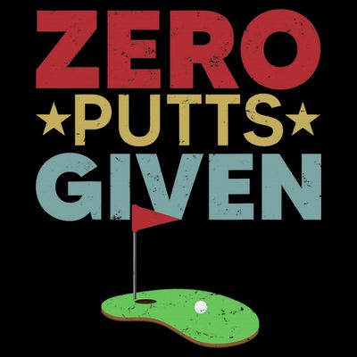 Vintage Zero Putts Given Golf Funny Golf Player Golfing T-Shirt