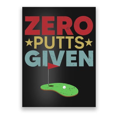 Vintage Zero Putts Given Golf Funny Golf Player Golfing Poster