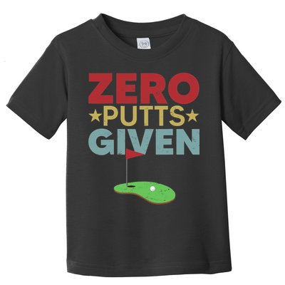 Vintage Zero Putts Given Golf Funny Golf Player Golfing Toddler T-Shirt