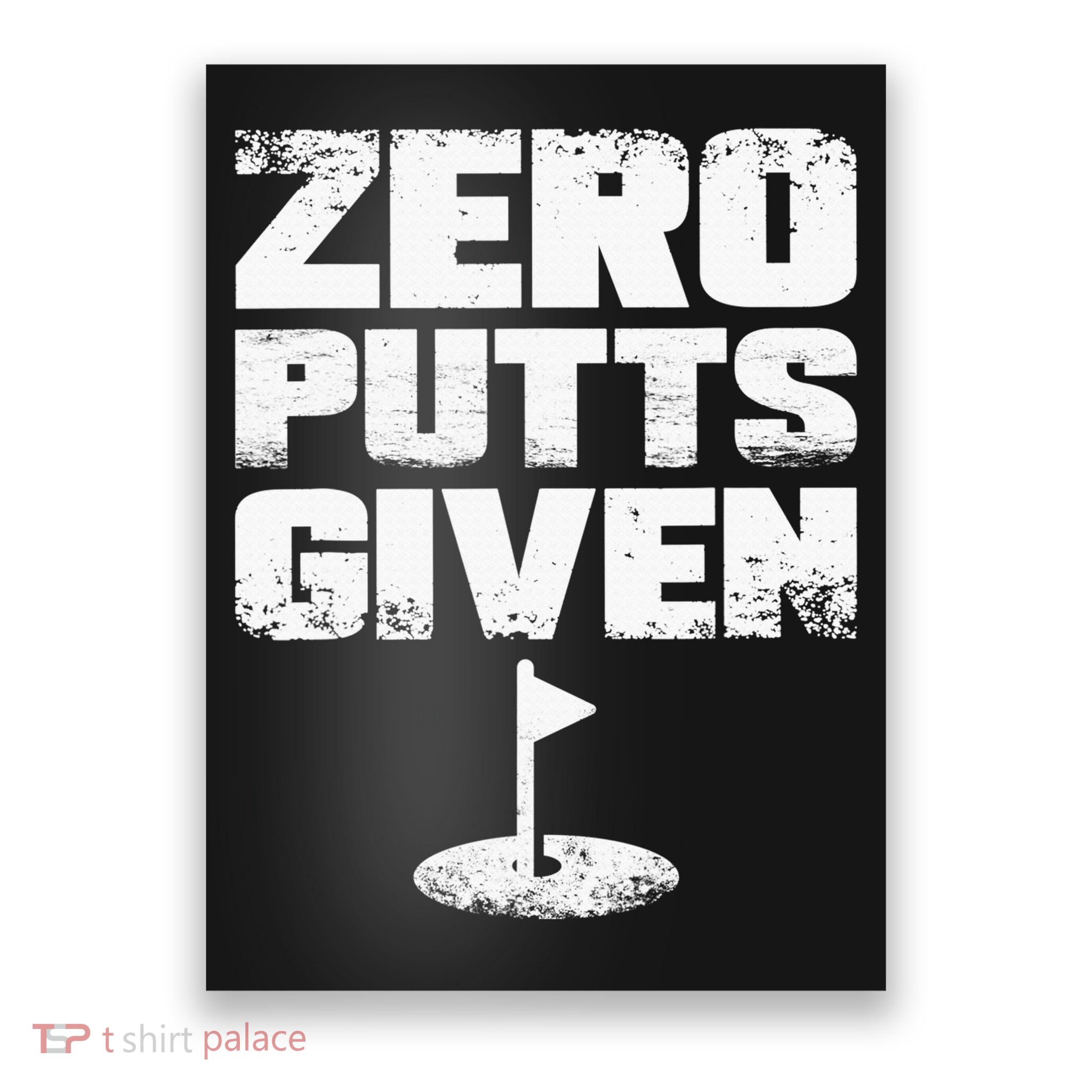 Vintage Zero Putts Given Golf Funny Golf Player Golfing Poster