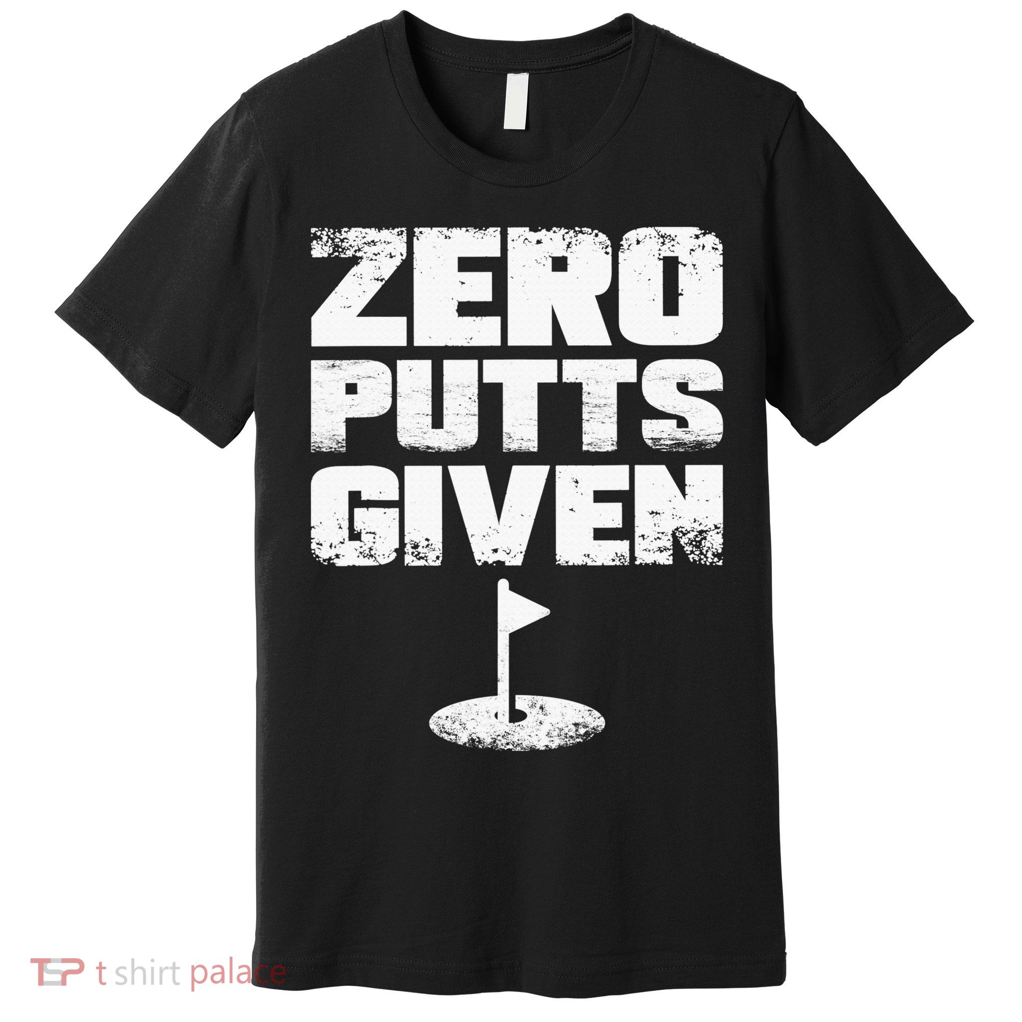 Vintage Zero Putts Given Golf Funny Golf Player Golfing Premium T-Shirt