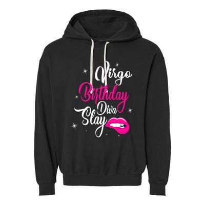 Virgo Zodiac September August Virgo Birthday Diva Slay Cute Gift Garment-Dyed Fleece Hoodie