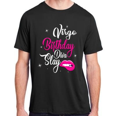 Virgo Zodiac September August Virgo Birthday Diva Slay Cute Gift Adult ChromaSoft Performance T-Shirt