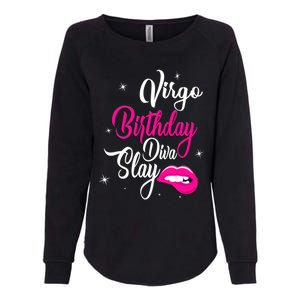 Virgo Zodiac September August Virgo Birthday Diva Slay Cute Gift Womens California Wash Sweatshirt