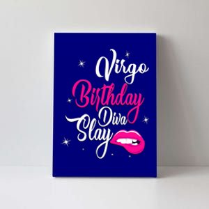 Virgo Zodiac September August Virgo Birthday Diva Slay Cute Gift Canvas