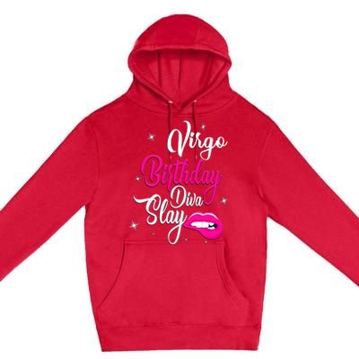 Virgo Zodiac September August Virgo Birthday Diva Slay Cute Gift Premium Pullover Hoodie