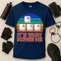 W A S D It's What Moves Me Gamer Performance Shirt