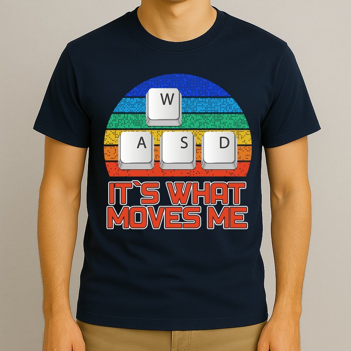 W A S D It's What Moves Me Gamer T-Shirt