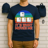 W A S D It's What Moves Me Gamer T-Shirt