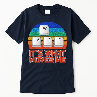 W A S D It's What Moves Me Gamer Tall T-Shirt