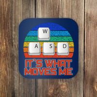 W A S D It's What Moves Me Gamer Coaster