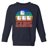 W A S D It's What Moves Me Gamer Toddler Sweatshirt