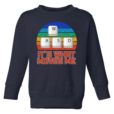 W A S D It's What Moves Me Gamer Toddler Sweatshirt