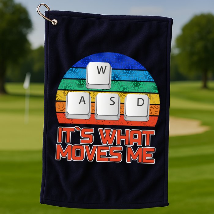 W A S D It's What Moves Me Gamer Golf Towel