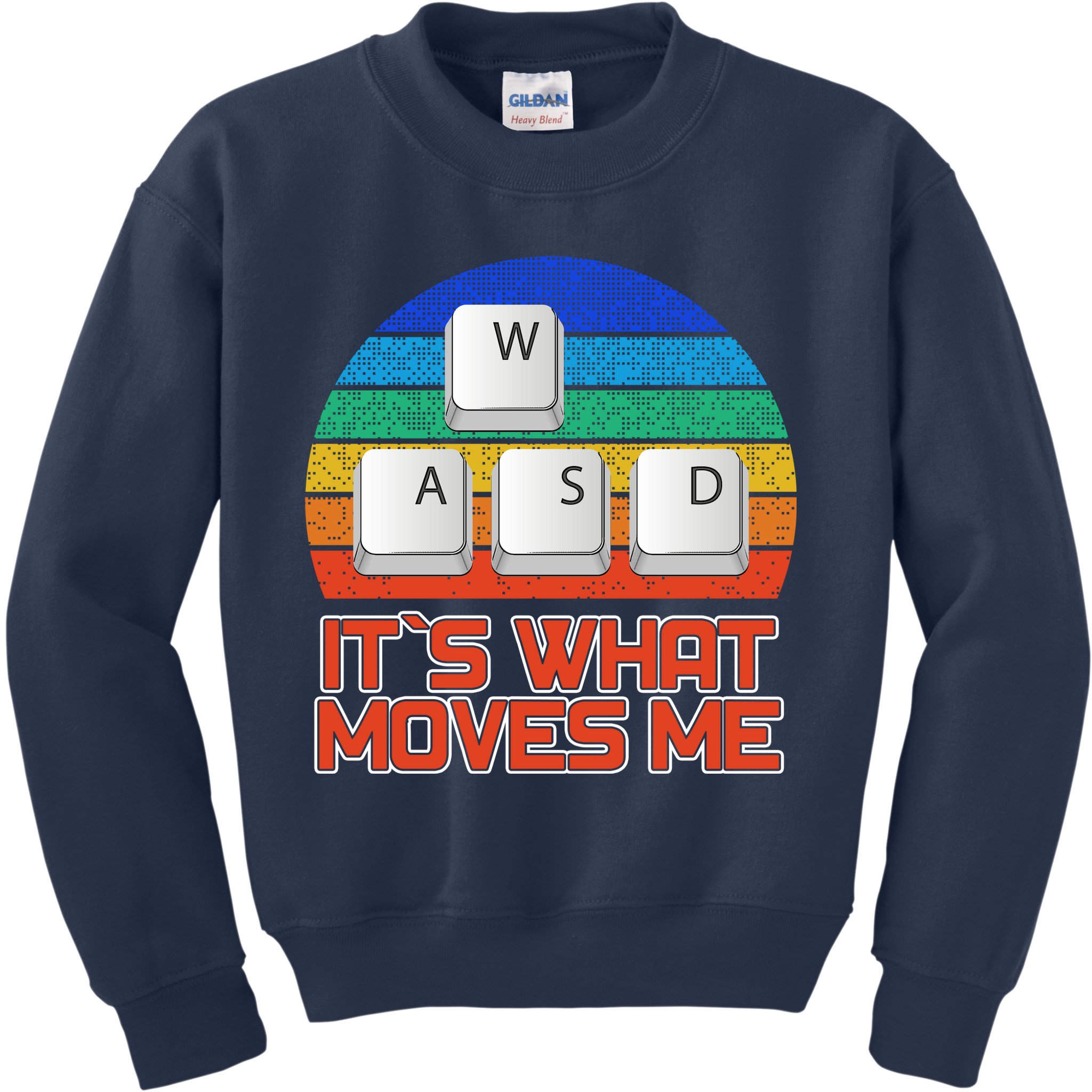 W A S D It's What Moves Me Gamer Kids Sweatshirt