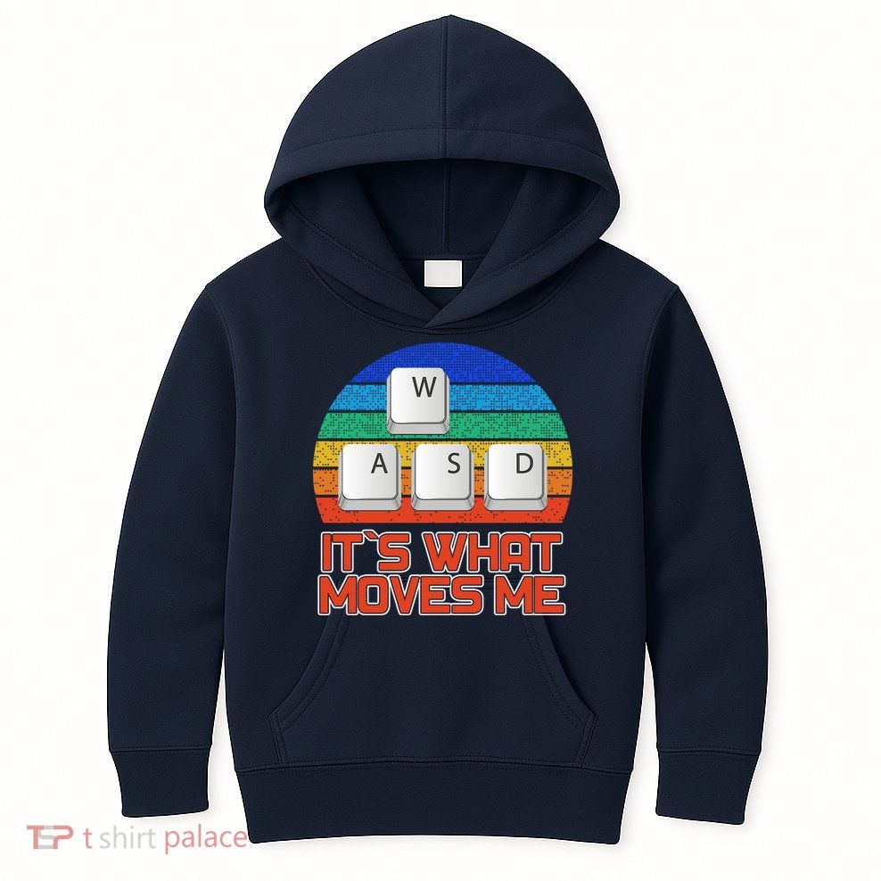 W A S D It's What Moves Me Gamer Kids Hoodie