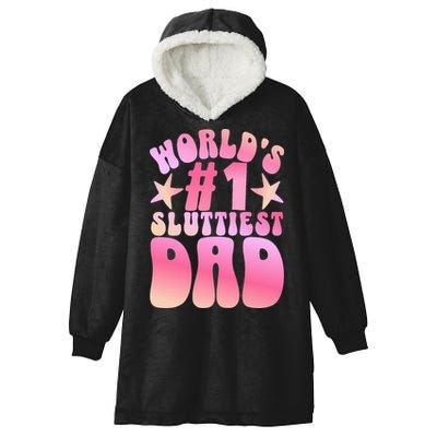 World's 1 Sluttiest Dad Funny Fathers Daddy Joke Hooded Wearable Blanket