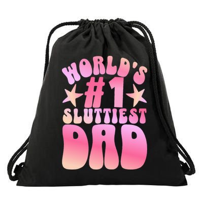 World's 1 Sluttiest Dad Funny Fathers Daddy Joke Drawstring Bag