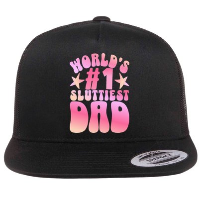 World's 1 Sluttiest Dad Funny Fathers Daddy Joke Flatbill Hat