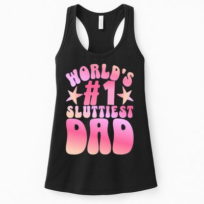 World's 1 Sluttiest Dad Funny Fathers Daddy Joke Womens Tank Top