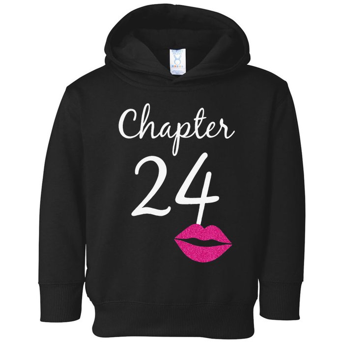 Women 24th Birthday Gift Chapter 24 Years Old 24th Bday Toddler Hoodie