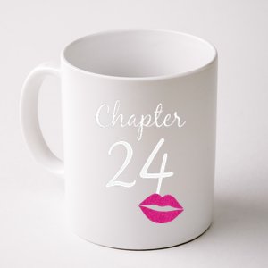 Women 24th Birthday Gift Chapter 24 Years Old 24th Bday Coffee Mug