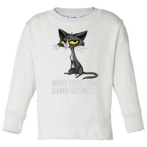 Waltz 2024 Mind Your Own Damn Business Cat Lady Funny Toddler Long Sleeve Shirt