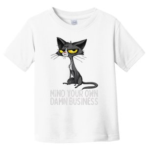 Waltz 2024 Mind Your Own Damn Business Cat Lady Funny Toddler T-Shirt