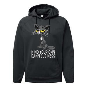 Waltz 2024 Mind Your Own Damn Business Cat Lady Funny Performance Fleece Hoodie