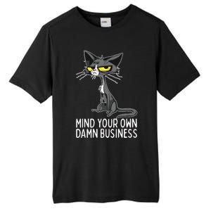 Waltz 2024 Mind Your Own Damn Business Cat Lady Funny Tall Fusion ChromaSoft Performance T-Shirt