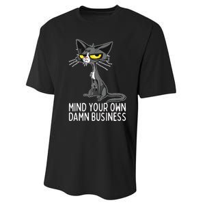 Waltz 2024 Mind Your Own Damn Business Cat Lady Funny Performance Sprint T-Shirt