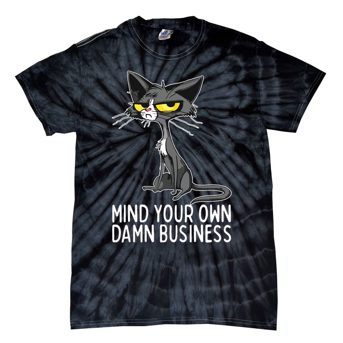 Waltz 2024 Mind Your Own Damn Business Cat Lady Funny Tie-Dye T-Shirt