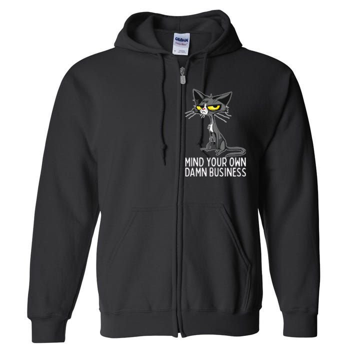 Waltz 2024 Mind Your Own Damn Business Cat Lady Funny Full Zip Hoodie