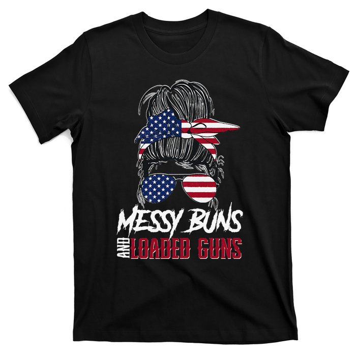 Wo 2A Messy Buns and Loaded Guns T-Shirt