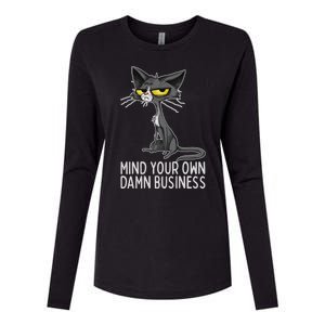 Waltz 2024 Mind Your Own Damn Business Cat Lady Funny Womens Cotton Relaxed Long Sleeve T-Shirt