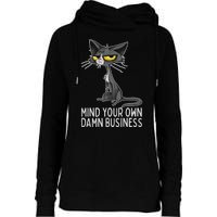 Waltz 2024 Mind Your Own Damn Business Cat Lady Funny Womens Funnel Neck Pullover Hood