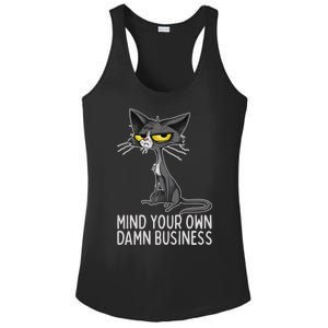 Waltz 2024 Mind Your Own Damn Business Cat Lady Funny Ladies PosiCharge Competitor Racerback Tank