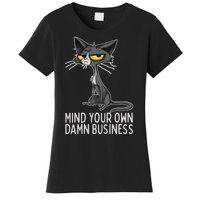 Waltz 2024 Mind Your Own Damn Business Cat Lady Funny Women's T-Shirt