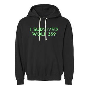 Wolf 359 Survived Funny Science Fiction Space Garment-Dyed Fleece Hoodie