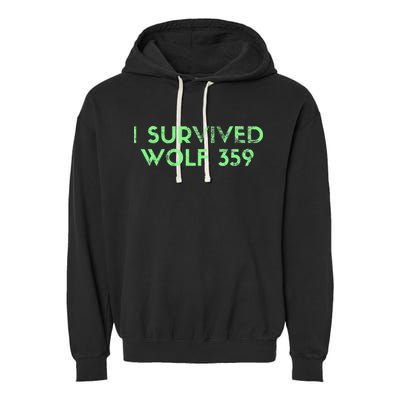 Wolf 359 Survived Funny Science Fiction Space Garment-Dyed Fleece Hoodie