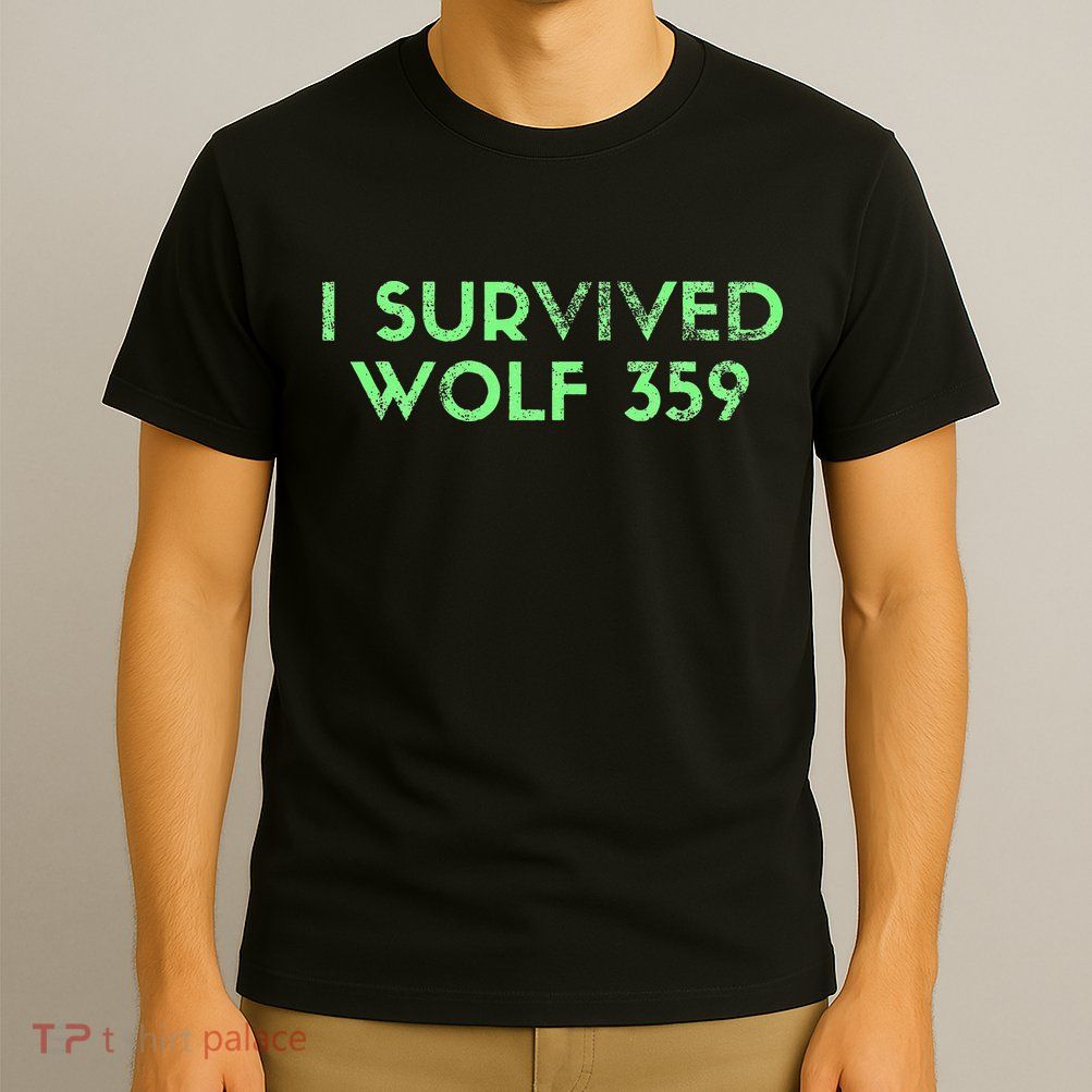 Wolf 359 Survived Funny Science Fiction Space T-Shirt