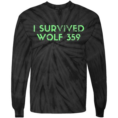 Wolf 359 Survived Funny Science Fiction Space Tie-Dye Long Sleeve Shirt
