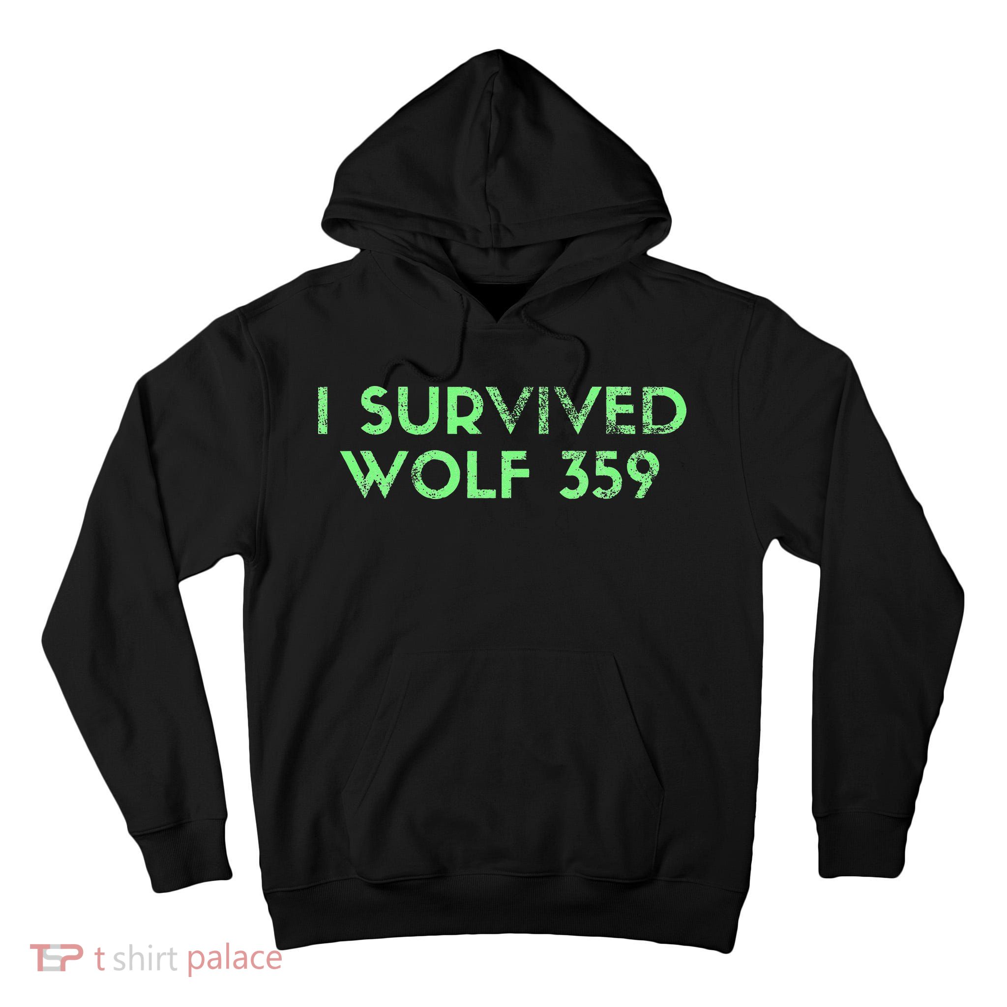 Wolf 359 Survived Funny Science Fiction Space Tall Hoodie