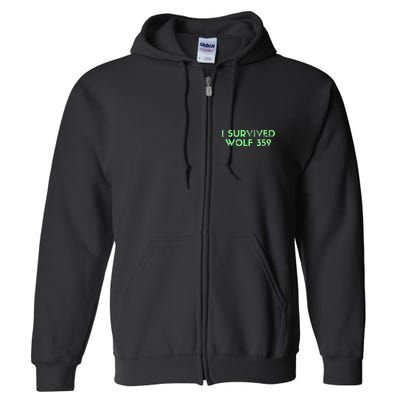 Wolf 359 Survived Funny Science Fiction Space Full Zip Hoodie
