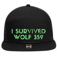 Wolf 359 Survived Funny Science Fiction Space 7 Panel Mesh Trucker Snapback Hat
