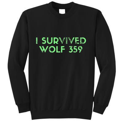 Wolf 359 Survived Funny Science Fiction Space Sweatshirt