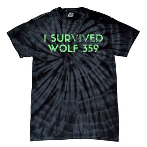 Wolf 359 Survived Funny Science Fiction Space Tie-Dye T-Shirt