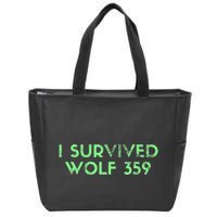 Wolf 359 Survived Funny Science Fiction Space Zip Tote Bag