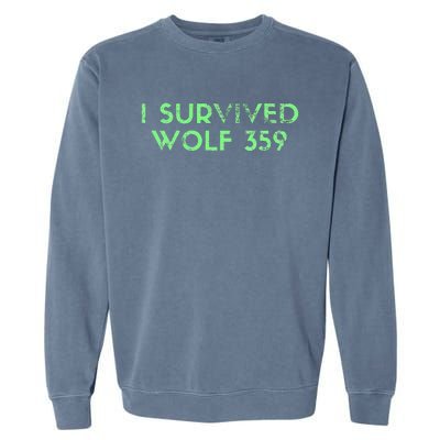 Wolf 359 Survived Funny Science Fiction Space Garment-Dyed Sweatshirt